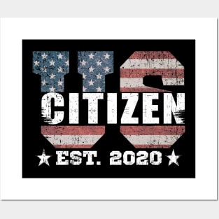 US CITIZEN EST. 2020 Posters and Art